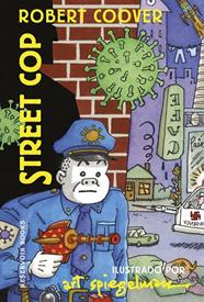 STREET COP | 9788418897580 | SPIEGELMAN, ART ; COOVER, ROBERT