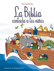 BIBLIA CONTADA A LOS NIÑOS, LA | 9788417921019 | RAMIS, LLORENÇ