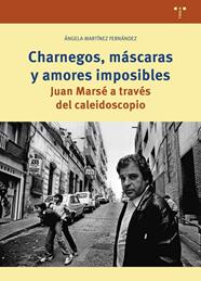 CHARNEGOS, MÁSCARAS Y AMORES IMPOSIBLES | 9791387790103 | MARTÍNEZ FERNÁNDEZ, ÁNGELA