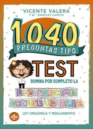1040 PREGUNTAS TIPO TEST : LEGISLACION PENITENCIARIA | 9788430981083 | VALERA, CICENTE