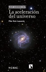 ACELERACION DEL UNIVERSO, LA | 9788490976760 | RUIZ LEPUENTE, PILAR