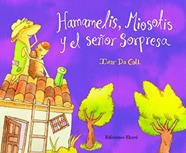 HAMAMELIS, MIOSOTIS Y EL SEÑOR SORPRESA | 9788494208102 | COLL, IVAR DA