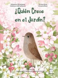 ¿QUIÉN CRECE EN EL JARDÍN? | 9788418232558 | MIKHALITSYNA, KATERYNA ; BULA, OKSANA