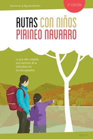 RUTAS CON NIÑOS EN EL PIRINEO NAVARRO  | 9788415797463 | NOEL ARRAIZ Y ÁGUEDA MONFORT