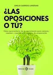 OPOSICIONES O TÚ, LAS | 9788477684749 | GARRIDO LANDÍVAR, EMILIO