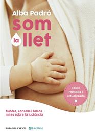 SOM LA LLET | 9788418062711 | PADRÓ, ALBA