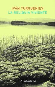 RELIQUIA VIVIENTE, LA | 9788494303098 | TURGUENIEV, IVAN