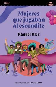 MUJERES QUE JUGABAN AL ESCONDITE | 9788491427926 | DÍEZ, RAQUEL 