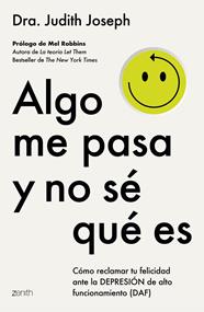 ALGO ME PASA Y NO SÉ QUÉ ES | 9788408317081 | JOSEPH, DRA. JUDITH