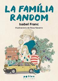 FAMÍLIA RANDOM (CATALÀ), LA | 9788410255609 | FRANC, ISABEL