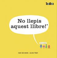 NO LLEPIS AQUEST LLIBRE : ES PLE DE GERMENS | 9788417383732 | BEN-BARAK, IDAN ; FORST, JULIAN