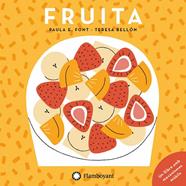 FRUITA | 9788417749453 | FONT, PAULA E. ; BELLON, TERESA