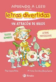 APRENDO A LEER CON LAS LETRAS DIVERTIDAS, 6 :  UN ATRACÓN DE HIGOS | 9788469643402 | LÓPEZ ÁVILA, PILAR ; TORCIDA ÁLVAREZ, M.ª LUISA ; SAURAS PÉREZ, BORJA