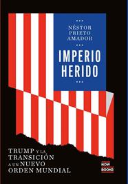 IMPERIO HERIDO | 9791388153006 | PRIETO AMADOR, NÉSTOR