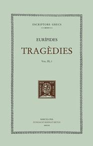 TRAGÈDIES (VOL. IX/1). LES BACANTS | 9788498593969 | EURÍPIDES