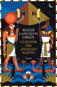 CUENTOS DEL ANTIGUO EGIPTO | 9791387688660 | GREEN, ROGER LANCELYN