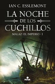 NOCHE DE LOS CUCHILLOS : MALAZ : EL IMPERIO 1 | 9788419260598 | ESSLEMONT, IAN C.