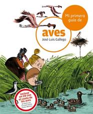 MI PRIMERA GUIA DE AVES ( CON CD ) | 9788424633738 | GALLEGO, JOSE LUIS