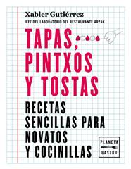 TAPAS PINTXOS Y TOSTAS | 9788408219187 | GUTIERREZ, XABIER