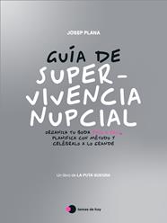 GUÍA DE SUPERVIVENCIA NUPCIAL | 9791387869793 | PUTA SUEGRA (JOSEP PLANA)