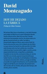 HOY HE DEJADO LA FABRICA | 9788416738281 | MONTEAGUDO, DAVID