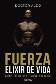 FUERZA : ELIXIR DE VIDA | 9791387775162 | ALDO, DOCTOR
