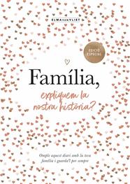 FAMÍLIA, EXPLIQUEM LA NOSTRA HISTÒRIA? | 9791387935498 | VAN VLIET, ELMA