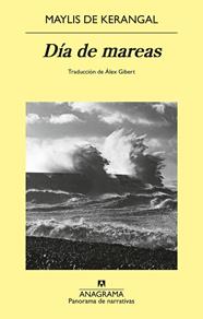 DÍA DE MAREAS | 9788433951137 | DE KERANGAL, MAYLIS