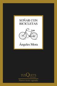 SOÑAR CON BICICLETAS | 9788411071413 | MORA, ÁNGELES