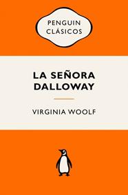 SEÑORA DALLOWAY, LA | 9788491057109 | WOOLF, VIRGINIA