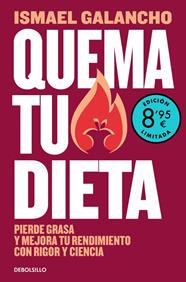 QUEMA TU DIETA (EDICIÓN LIMITADA VERANO) | 9788466391573 | GALANCHO, ISMAEL