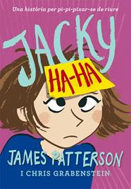 JACKY HA-HA (CATALA) | 9788424658885 | PATTERSON, JAMES ; GRABENSTEIN, CHRIS