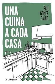 UNA CUINA A CADA CASA | 9791387564117 | GÓMEZ CALVO, PAU