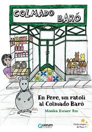 EN PERE, UN RATOLÍ AL COLMADO BARÓ | 9788416342563 | ESCUER ROS, MONIKA