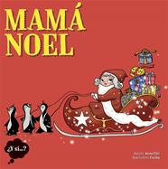 MAMA NOEL | 9788424654429 | FITE, ANNA ; CUCHU