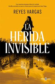 HERIDA INVISIBLE, LA | 9788401038518 | VARGAS, REYES