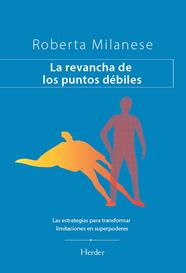 REVANCHA DE LOS PUNTOS DÉBILES, LA | 9788425453939 | MILANESE, ROBERTA