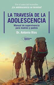 TRAVESÍA DE LA ADOLESCENCIA, LA | 9791388080241 | RÍOS, DR. ANTONIO
