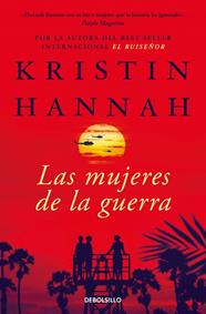 MUJERES DE LA GUERRA, LAS | 9788466381956 | HANNAH, KRISTIN