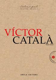 TEATRE REUNIT | 9788412459722 | CATALÀ, VÍCTOR 
