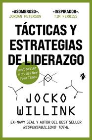 TÁCTICAS Y ESTRATEGIAS DE LIDERAZGO | 9791387936150 | WILLINK, JOCKO