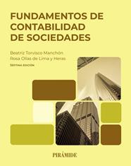 FUNDAMENTOS DE CONTABILIDAD DE SOCIEDADES | 9788436851632 | TORVISCO MANCHÓN, BEATRIZ ; OLÍAS DE LIMA HERAS, ROSA