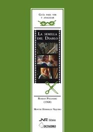 SEMILLA DEL DIABLO ROMAN POLANSKY 1968, LA | 9788476426777 | HORMIGOS VAQUERO, MONTSE