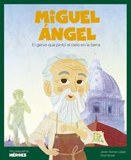 MIGUEL ÁNGEL | 9788413612324 | ALONSO LÓPEZ, JAVIER