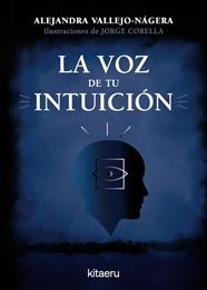 VOZ DE TU INTUICIÓN, LA | 9788410428423 | VALLEJO-NÁGERA, ALEJANDRA