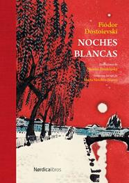NOCHES BLANCAS | 9791387922221 | DOSTOIEVSKI, FIÓDOR