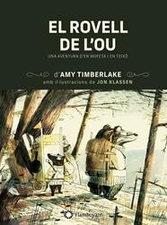 ROVELL DE L'OU, EL | 9788418304767 | TIMBERLAKE, AMY ; KLASSEN, JON