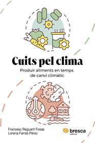CUITS PEL CLIMA | 9788410235779 | FARRÀS PÉREZ, LORENA ; REGUANT FOSAS, FRANCESC