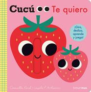 CUCÚ : TE QUIERO | 9788408288657 | ARRHENIUS, INGELA P.