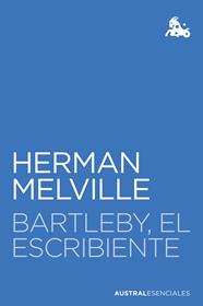 BARTLEBY EL ESCRIBIENTE | 9788467058765 | MELVILLE, HERMAN